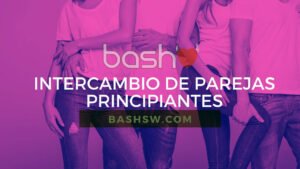 intercambio de parejas para principiantes