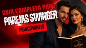 guia swinger para principiantes